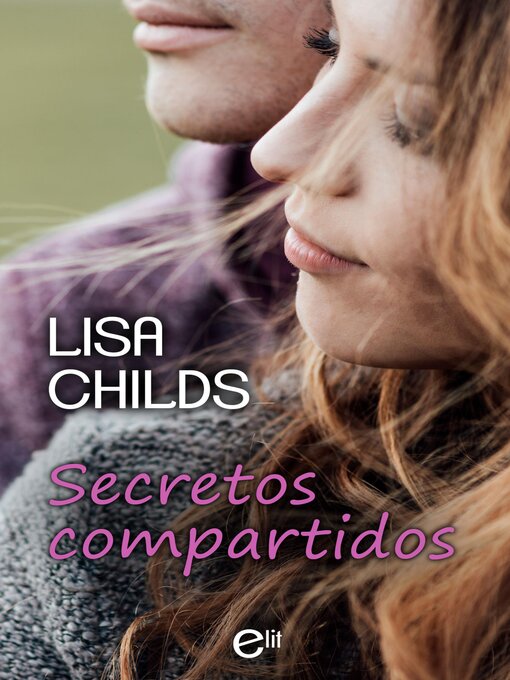 Title details for Secretos compartidos by Lisa Childs - Available